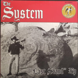 The System (7) - Last Stand EP