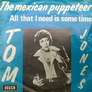 Tom Jones - The Mexican Puppeteer