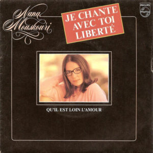 Nana Mouskouri - Je Chante Avec Toi Liberté