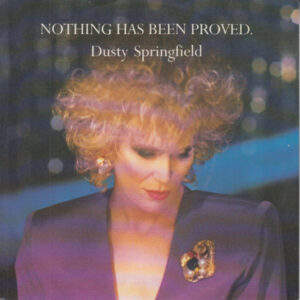 Dusty Springfield - Nothing Has Been Proved