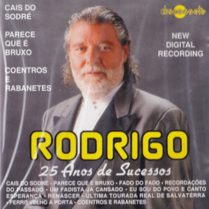 Rodrigo (2) - 25 Anos De Sucessos