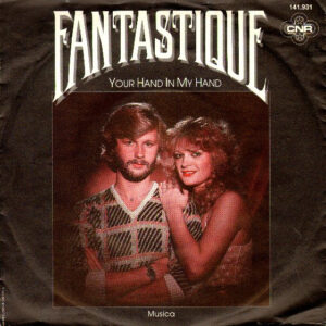 Fantastique - Your Hand In My Hand