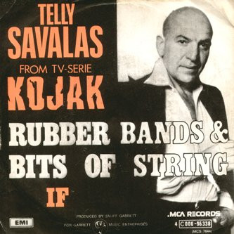 Telly Savalas - Rubber Bands & Bits Of String 1 Telly Savalas - Rubber Bands & Bits Of String