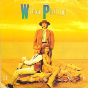 Wilson Phillips - Hold On