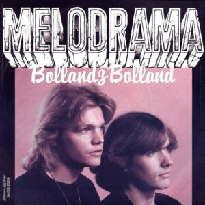 Bolland & Bolland - Melodrama