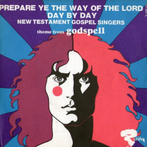 New Testament Gospel Singers - Prepare Ye The Way Of The Lord / Day By Day