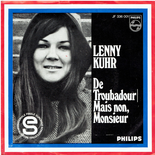 Lenny Kuhr - De Troubadour / Mais Non, Monsieur 1 Lenny Kuhr - De Troubadour / Mais Non, Monsieur