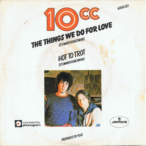 10cc - The Things We Do For Love 2 10cc - The Things We Do For Love
