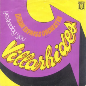 Dream Express Orchestra - Villarhides