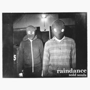 Raindance (5) - Sold Souls