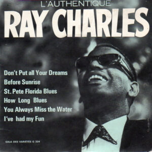 Ray Charles - L'Authentique Ray Charles