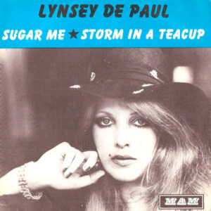 Lynsey De Paul - Sugar Me / Storm In A Teacup