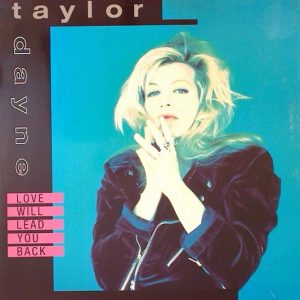 Taylor Dayne - Love Will Lead You Back