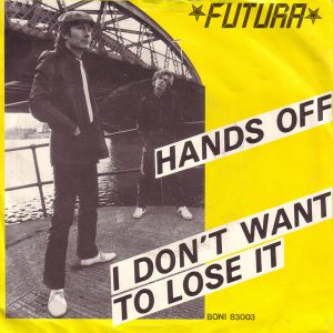 Futura (15) - Hands Off / I Don't Want To Lose It