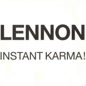 John Lennon - Instant Karma!