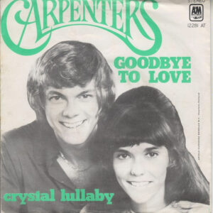 Carpenters - Goodbye To Love