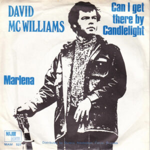 David McWilliams - Can I Get There By Candlelight / Marlena
