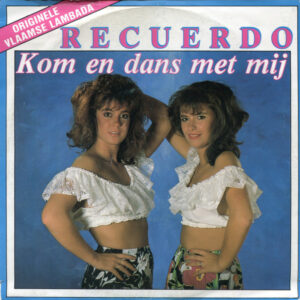 Recuerdo (2) - Kom En Dans Met Mij