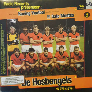 De Hosbengels - Koning Voetbal / El Gato Montés