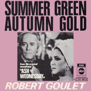 Robert Goulet - Summer Green, Autumn Gold