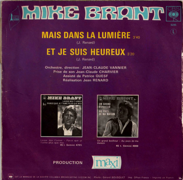 Mike Brant - Mais Dans La Lumière / Et Je Suis Heureux 2 Mike Brant - Mais Dans La Lumière / Et Je Suis Heureux