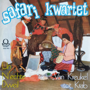 Safari Kwartet - Un N'echte Dweil