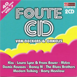 Various - Foute CD Van Deckers & Ornelis - Vol. 7