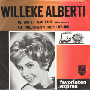 Willeke Alberti - De Winter Was Lang / Auf Wiederseh'n, Mein Liebling