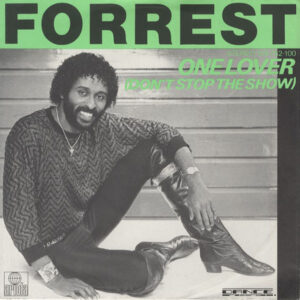 Forrest - One Lover (Don't Stop The Show)