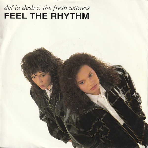 Def La Desh & The Fresh Witness - Feel The Rhythm 1 Def La Desh & The Fresh Witness - Feel The Rhythm