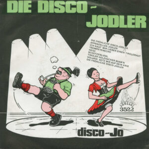 Disco-Jo - Die Disco Jodler