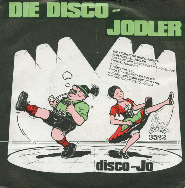 Disco-Jo - Die Disco Jodler 1 Disco-Jo - Die Disco Jodler