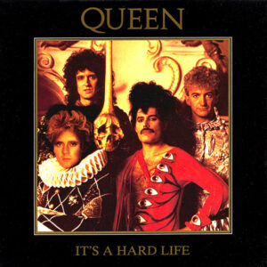 Queen - It's A Hard Life