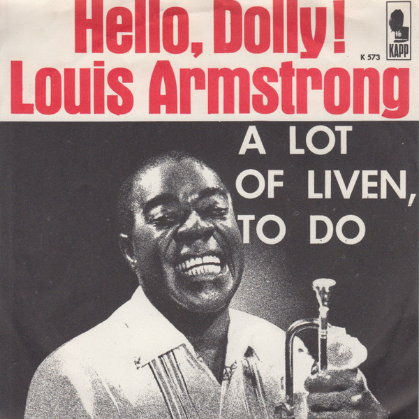 Louis Armstrong - Hello, Dolly! 1 Louis Armstrong - Hello, Dolly!
