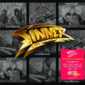 Sinner - No Place In Heaven - The Very Best Of The Noise Years 1984-1987