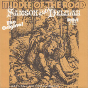 Middle Of The Road - Samson And Delilah