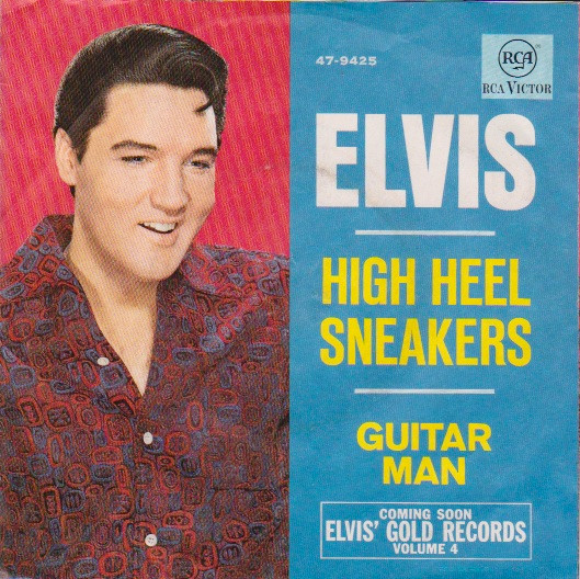 Elvis Presley - Guitar Man / High Heel Sneakers 2 Elvis Presley - Guitar Man / High Heel Sneakers