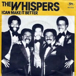 The Whispers - I Can Make It Better