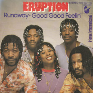 Eruption (4) - Runaway / Good Good Feelin'