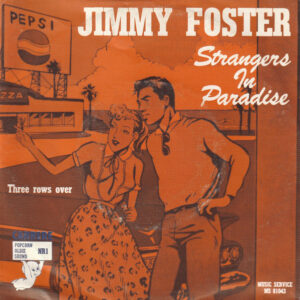 Jimmy Foster - Strangers In Paradise