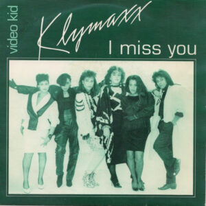 Klymaxx - I Miss You / Video Kid