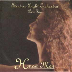 Electric Light Orchestra Part II - Honest Men