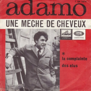 Adamo - Une Meche De Cheveux