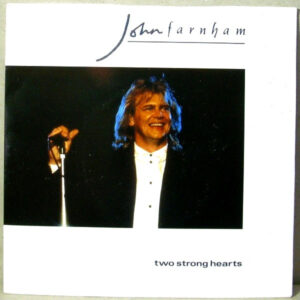 John Farnham - Two Strong Hearts