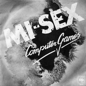 Mi-Sex - Computer Games