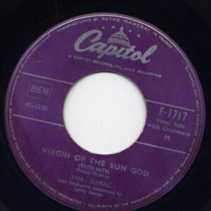 Yma Sumac - Virgin Of The Sun God (Taita Inty) / Lure Of The Unknown Love (Xtabay)