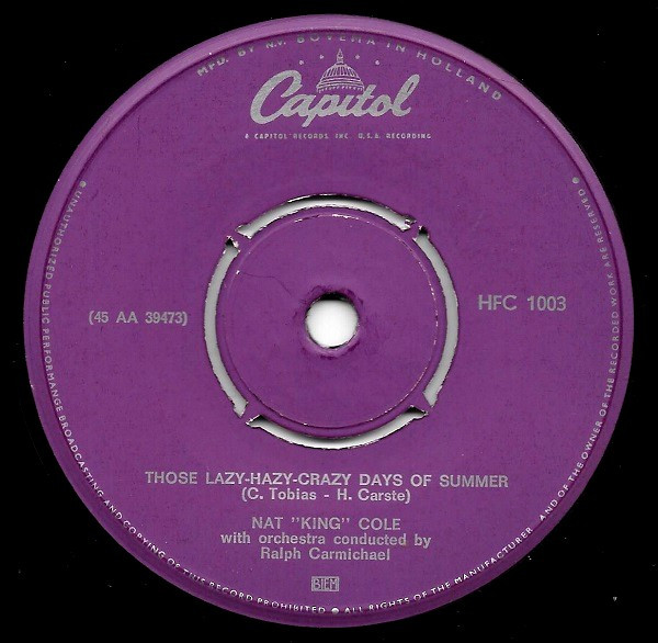Nat King Cole - Those Lazy-Hazy-Crazy Days Of Summer 3 Nat King Cole - Those Lazy-Hazy-Crazy Days Of Summer