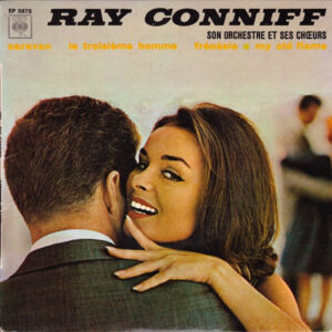 Ray Conniff And His Orchestra & Chorus - Caravan