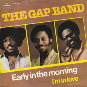 The Gap Band - Early In The Morning