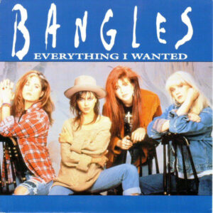 Bangles - Everything I Wanted
